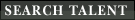 Search Talent